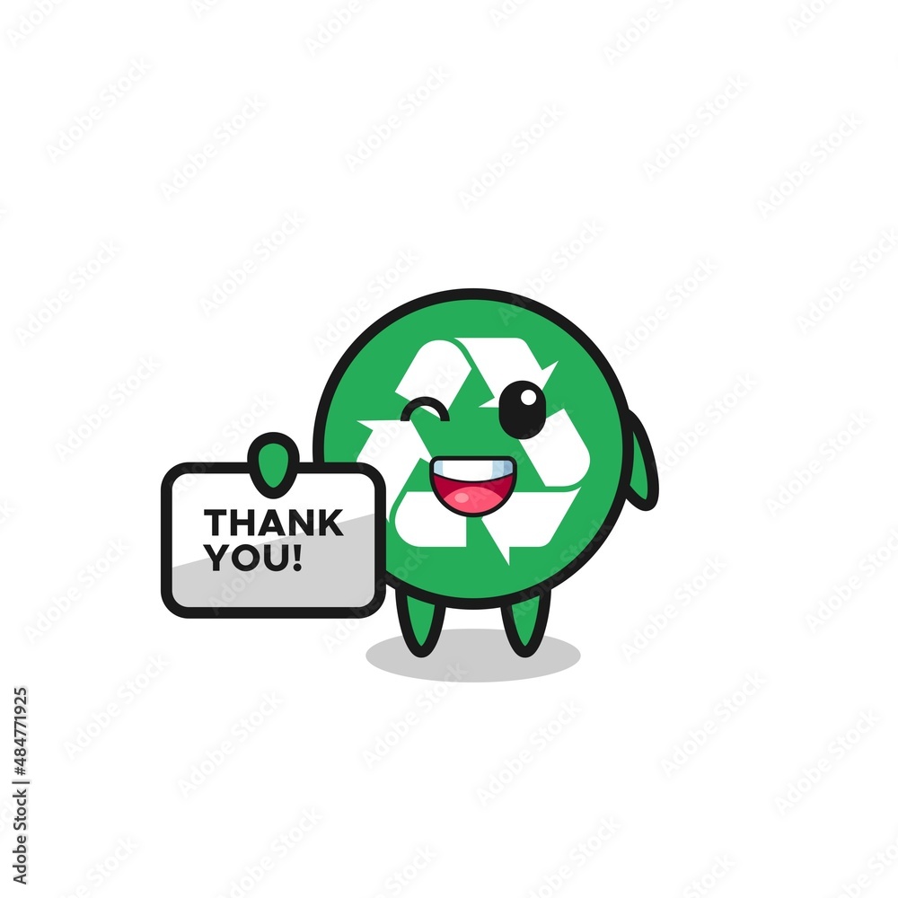 the mascot of the recycling holding a banner that says thank you Stock ...