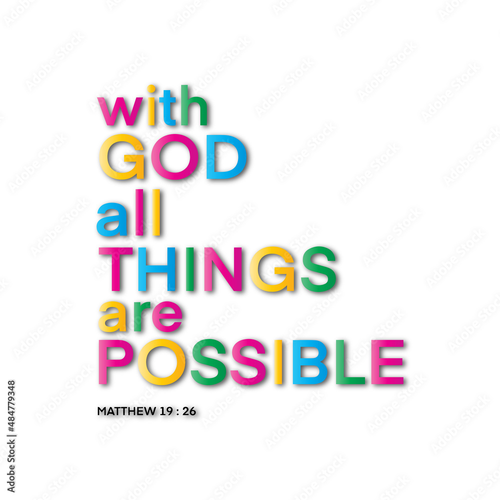 Hand Lettered With God All Things Are Possible On White Background. Lettering Motivation Poster. Handwritten Inspirational Motivational Quote. Christian Poster. Can be Use for sticker, greeting Card. Hand Lettered With God All Things Are Possible On White Background. Lettering Motivation Poster. Handwritten Inspirational Motivational Quote. Christian Poster. Can be Use for sticker, greeting Card.
