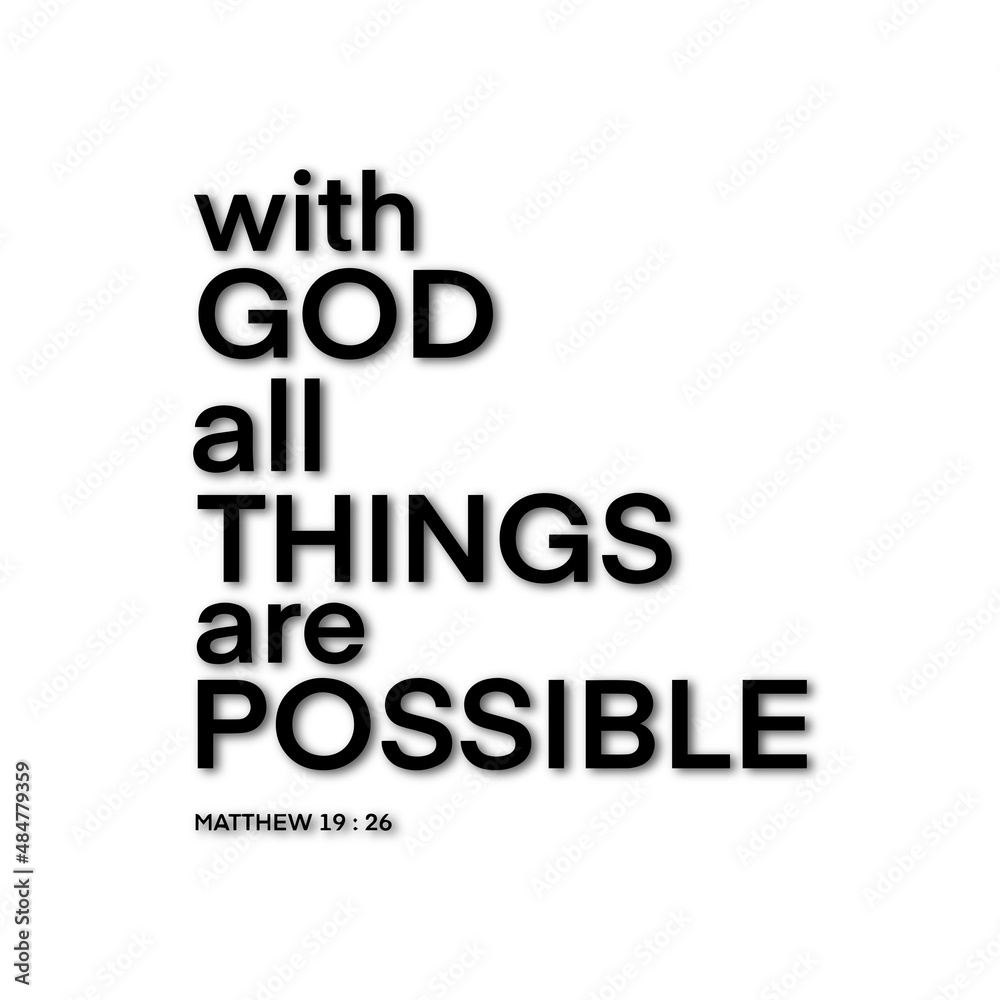 Hand Lettered With God All Things Are Possible On White Background. Lettering Motivation Poster. Handwritten Inspirational Motivational Quote. Christian Poster. Can be Use for sticker, greeting Card.