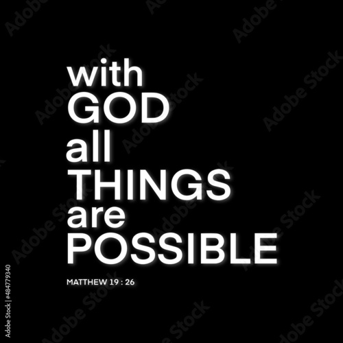 Hand Lettered With God All Things Are Possible On Black Background. Lettering Motivation Poster. Handwritten Inspirational Motivational Quote. Christian Poster. Can be Use for sticker, greeting Card.