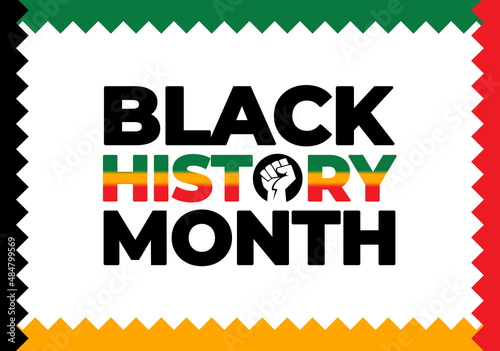 Black History Month or African-American History Month greeting banner. Red-green yellow lettering with closed fist sign and geometric shapes background