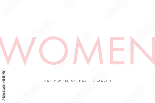 Happy women's day on March 8, elegant lettering greeting card. Celebration of the International Womens day background