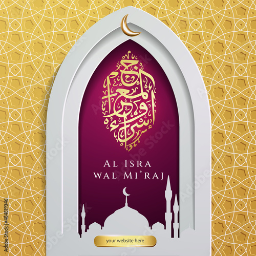 al isra wal mi'raj arabic islamic calligraphy flyer template. greeting card