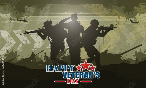 Military vector illustration, Army background, soldiers silhouettes, Happy veterans day .	
