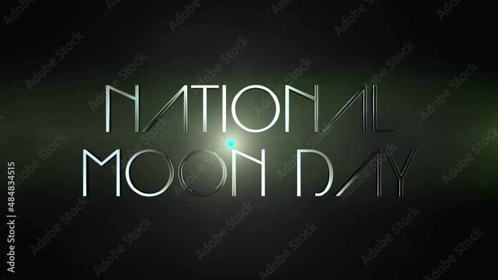 National Moon Day with light effect in space, motion abstract futuristic, cosmos and sci-fi style background