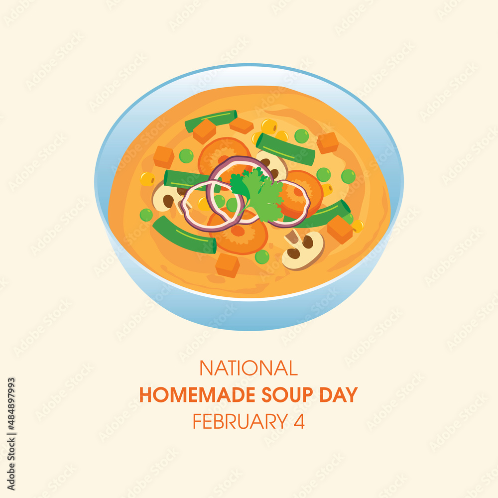 National Homemade Soup Day vector. Bowl of vegetable soup with carrots, mushrooms and green beans icon vector. Healthy vegetable broth icon. Homemade Soup Day Poster, February 4. Important day National Homemade Soup Day vector. Bowl of vegetable soup with carrots, mushrooms and green beans icon vector. Healthy vegetable broth icon. Homemade Soup Day Poster, February 4. Important day