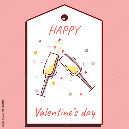 tag design template with champagne glasses for festive decoration. Lets drink to love. love concept. Price tag happy valentines day. Template for decoration.