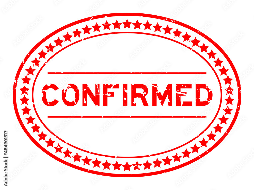 Grunge red confirmed word oval rubber seal stamp on white background Grunge red confirmed word oval rubber seal stamp on white background