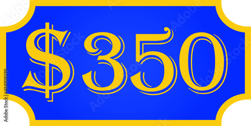 price symbol 350 dollar $350, $ ballot vector for offer and sale