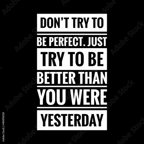 Best Inspirational and motivational quotes about life.