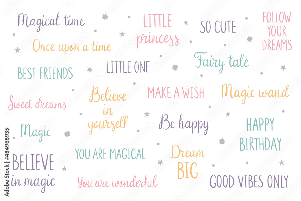 A set of handwritten phrases for creating a children's poster, invitation, greeting card, postcard, nursery decor. Vector cute illustration A set of handwritten phrases for creating a children's poster, invitation, greeting card, postcard, nursery decor. Vector cute illustration
