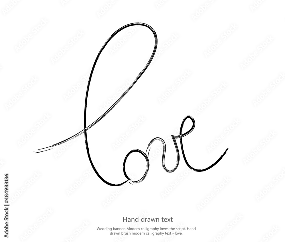 Obraz premium Modern calligraphy. Modern calligraphy text, hand drawn with a brush - love. This is a logo. 