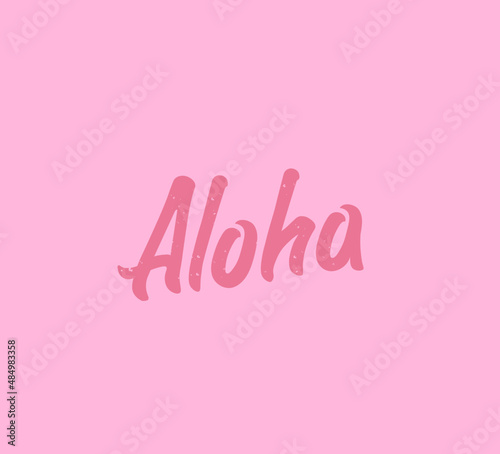 Aloha pink vintage hand script logo on pink background. Summer vibes aloha design. Coral background. Restaurant trendy wordmark.