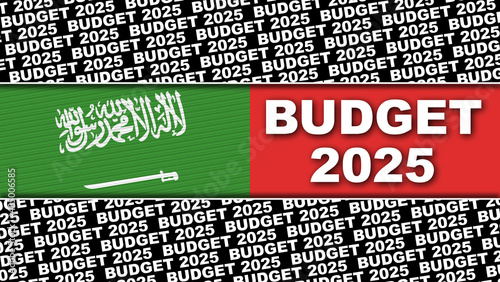 Saudi Arabia Budget 2025 Title and Flag Concept - 3D Illustration 