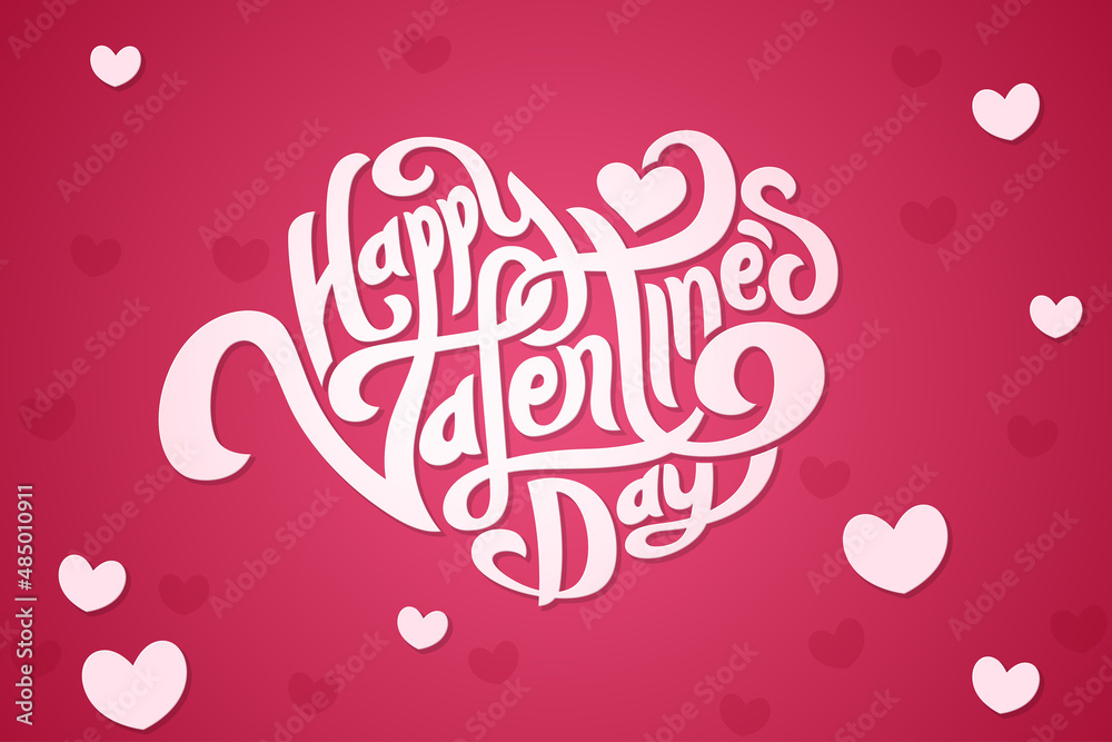 Happy Valentine's Day. Hand lettering typography on pink background. Romantic design for postcard, card, invitation or banner.