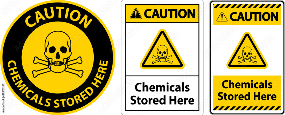 Caution Chemicals Stored Here Sign On White Background