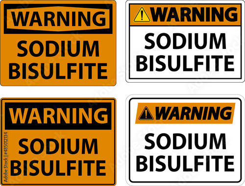 Chemical Warning Sign Sodium Bisulfite Label