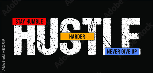Hustle typography for print t shirt