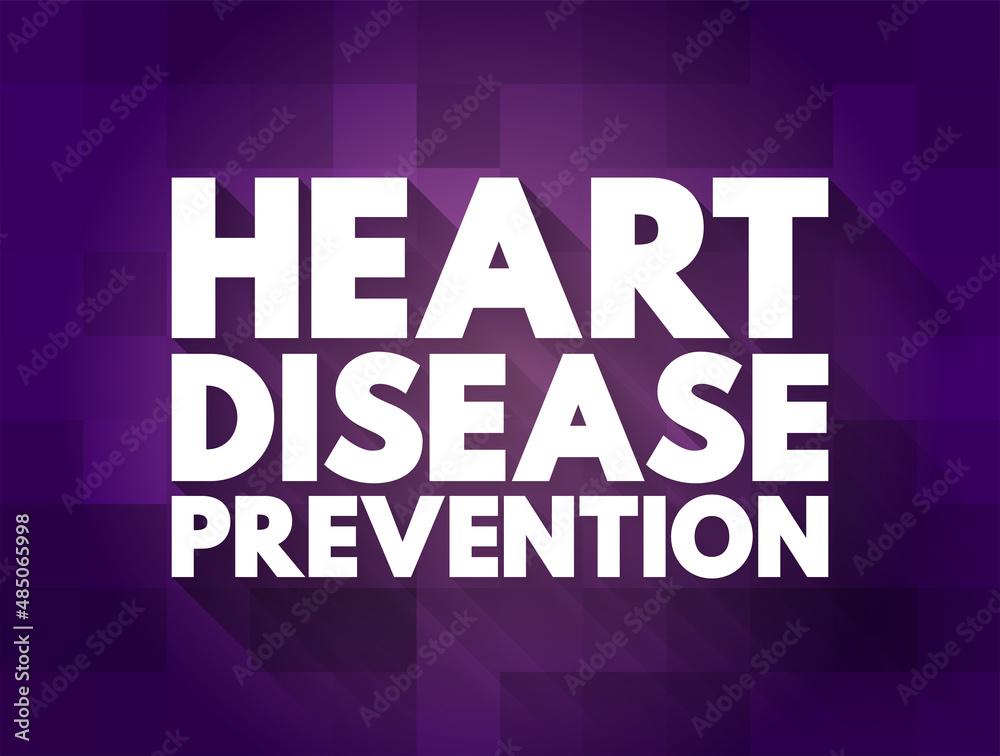 Heart Disease Prevention text concept for presentations and reports