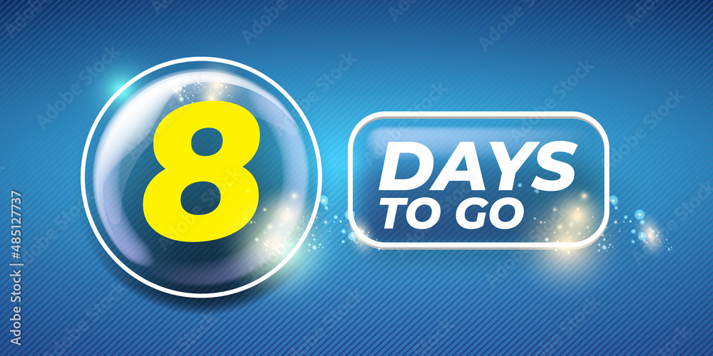 Eight days to go countdown blue horizontal banner design template. 8 days to go sale announcement blue modern stylish banner, label, sticker, icon, poster and flyer. Eight days to go countdown blue horizontal banner design template. 8 days to go sale announcement blue modern stylish banner, label, sticker, icon, poster and flyer.
