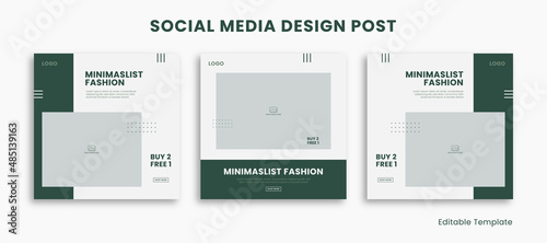 Set of 3 Editable Templates Social Media Design Post with Minimalist and Modern Style Green Color Theme. Suitable for Sale Banner, Branding, Promotion, Presentation, Advertising, Fashion Sale, Layout