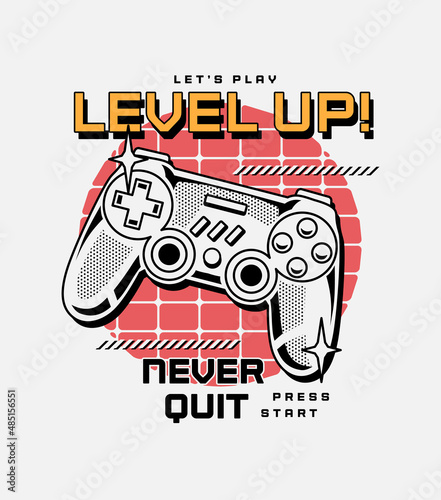 Vector joysticks gamepad illustration with slogan texts, for t-shirt prints and other uses.