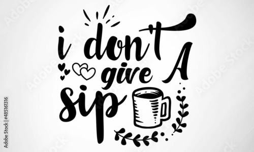 I don't give a sip SVG cut file