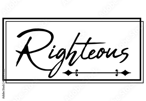 Righteous, the believer in Christ