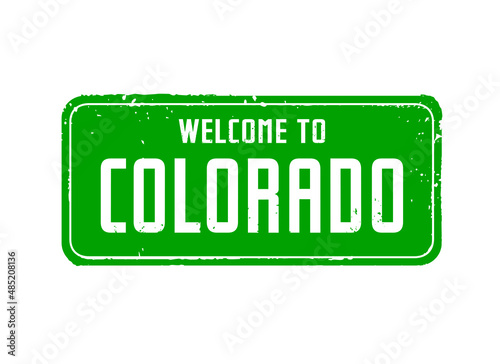 WELCOME TO COLORADO. Green stamp and banner. Vector Illustration.. 