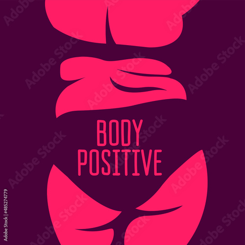 vector illustration on the theme of body positivity.silhouette of a fat girl who stands with her back and is not embarrassed by fat folds on her body in pink colors.text on the buttocks"body positive"