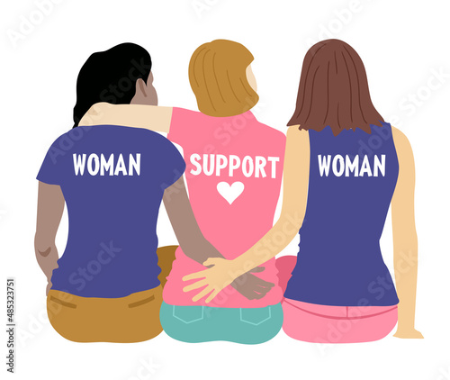 Women support women. Back view of three women supporting each other. Friends hug. The concept of friendship, care and love. Vector flat illustration. Feminism and girl power concept