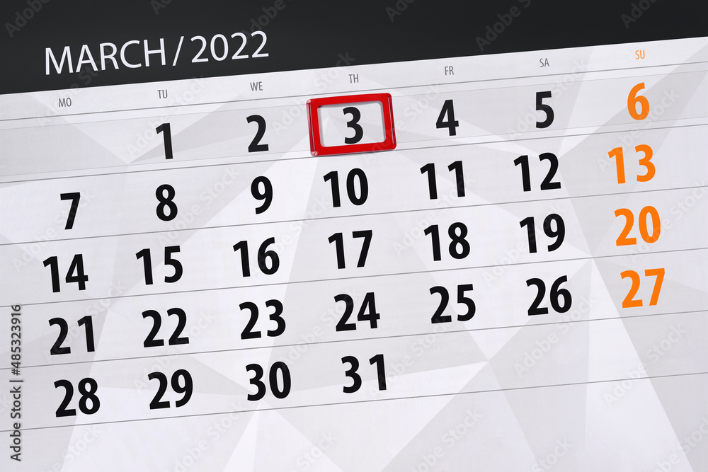 Obraz premium Calendar planner for the month march 2022, deadline day, 3, thursday