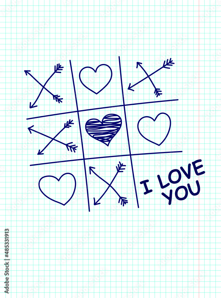 Vector design for cards, posters, flyers, stickers, covers for valentine's day. Tic-tac-toe game on a notebook sheet with hearts and arrows.