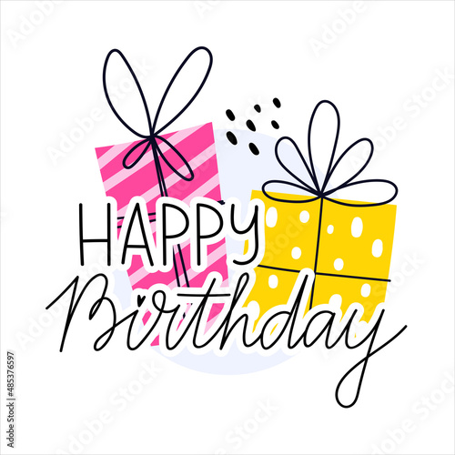 Birthday greeting card design with hand drawn presents and Happy Birthday lettering.  Flat style vector illustration, isolated on white background.