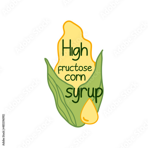 High fructose corn syrup sign at symbol emblem