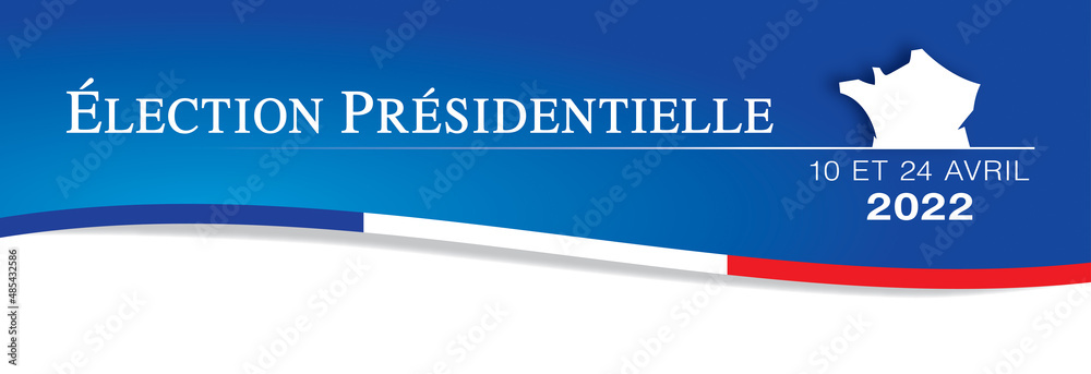 BANNIÈRE ÉLECTION PRÉSIDENTIELLE 2022