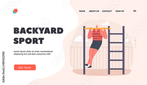 Backyard Sport Landing Page Template. Male Character Exercising Outdoor Pull Himself Up on the Horizontal Bar