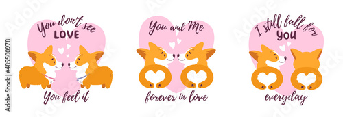 Welsh corgis in love. Valentines Day cards or t-shirt prints with couples of cute dogs, hearts and romantic quotes. Set of vector illustrations isolated on white background.