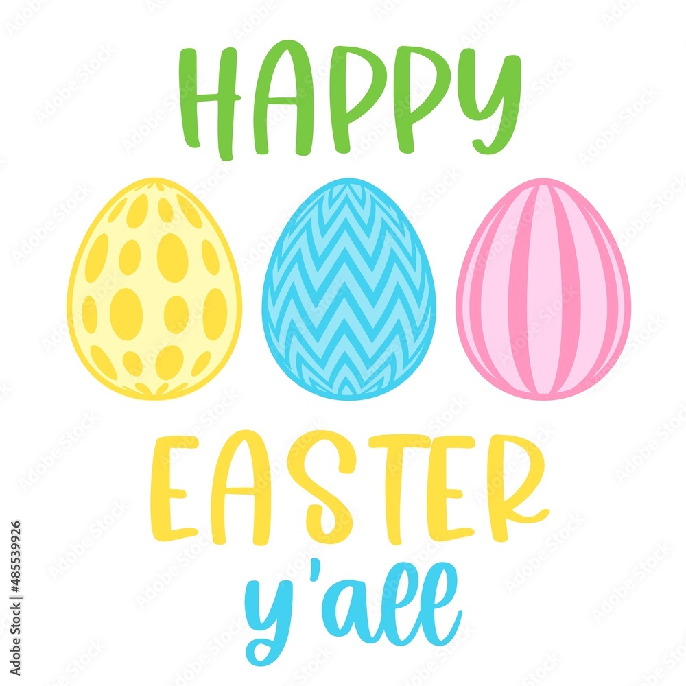 Vector Happy Easter you all illustration with decorated eggs isolated on white background. Cute cartoon clipart for spring holiday, Easter home decoration, card, door sign. Vector Happy Easter you all illustration with decorated eggs isolated on white background. Cute cartoon clipart for spring holiday, Easter home decoration, card, door sign.