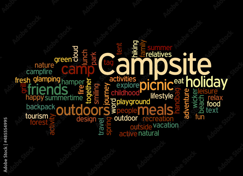Word Cloud with CAMPSITE concept, isolated on a black background Word Cloud with CAMPSITE concept, isolated on a black background