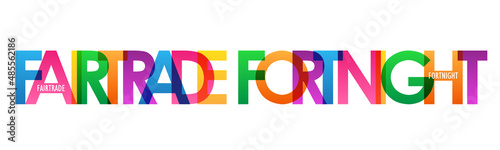 FAIRTRADE FORTNIGHT colorful vector typography banner photo