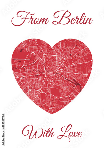 From Berlin with love card, city map in heart shape. Romantic city travel cityscape. Vertical A4 red color vector illustration.