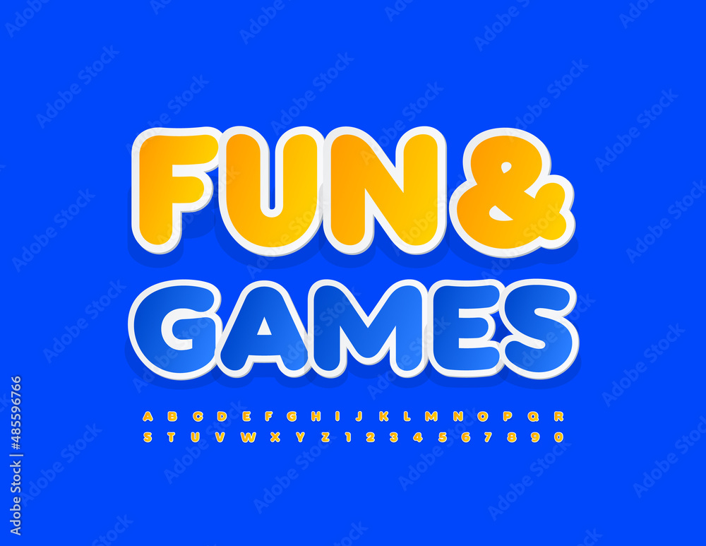 Vector bright poster Fun and Games. Yellow sticker Font. Creative Alphabet Letters and Numbers set