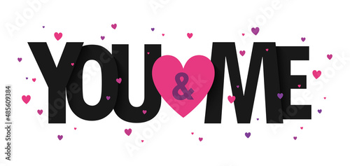 YOU & ME black and pink typography banner with hearts