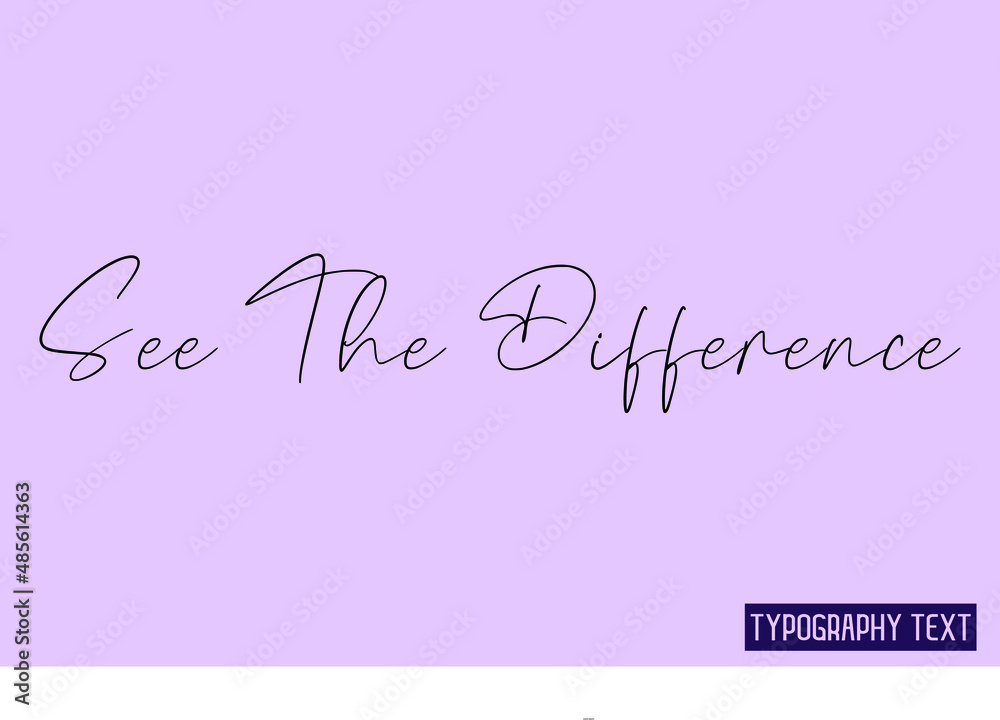 See The Difference Text Lettering Design for t-shirts Prints See The Difference Text Lettering Design for t-shirts Prints