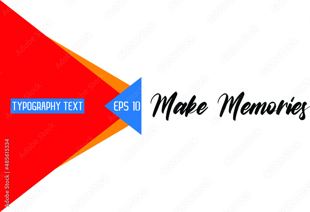 Calligraphic Text Make Memories Calligraphic Text Make Memories
