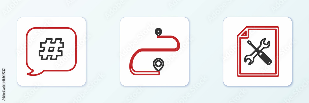 Obraz premium Set line File document service, Hashtag speech bubble and Route location icon. Vector