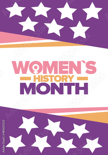 Women's History Month in March. Women's rights and Equality. Girl power in world. Female symbol in vector. Celebrated annually to mark women’s contribution to history. Poster, postcard, illustration