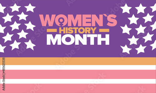Women's History Month in March. Women's rights and Equality. Girl power in world. Female symbol in vector. Celebrated annually to mark women’s contribution to history. Poster, postcard, illustration