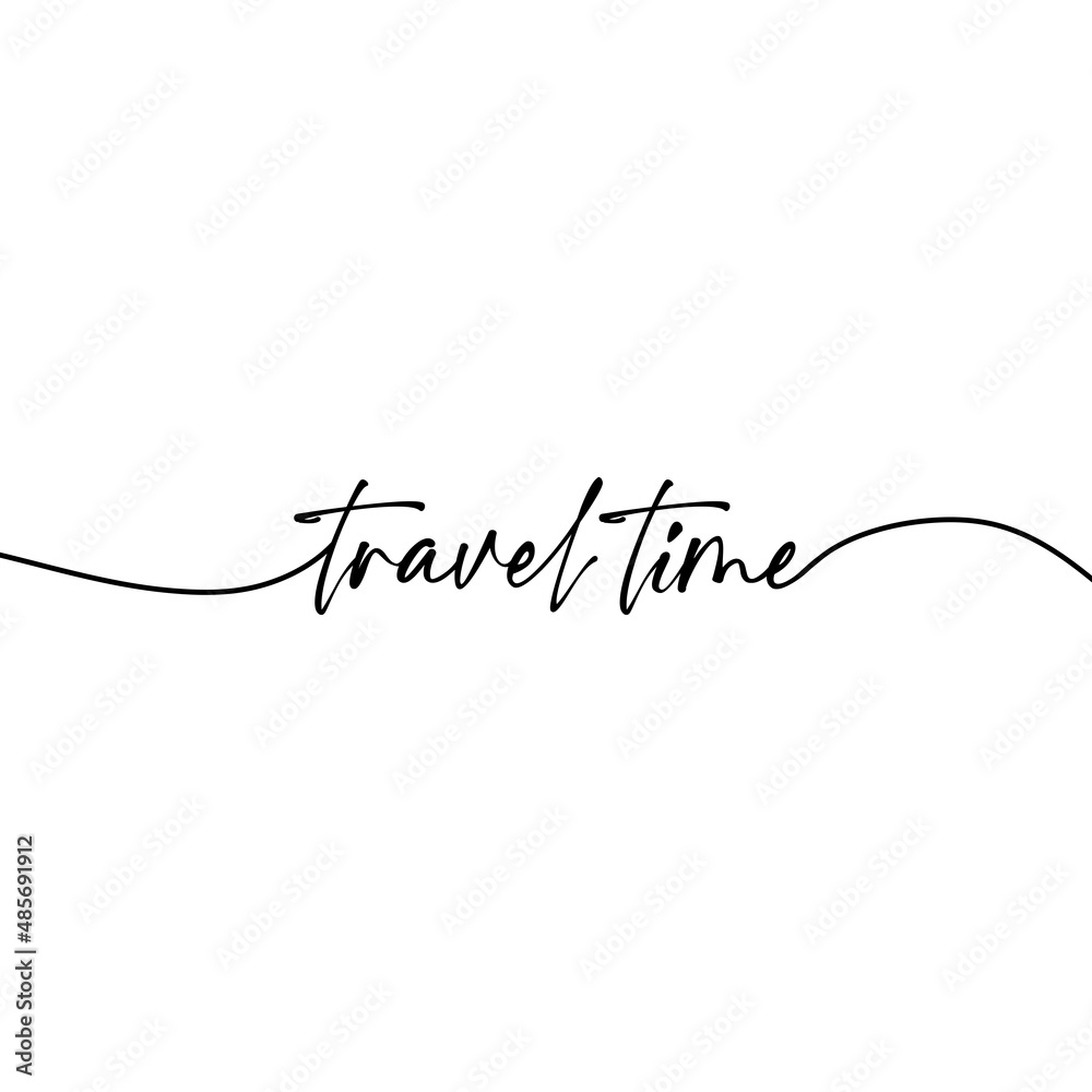 Time to travel text quote. Vector illustration Time to travel text quote. Vector illustration